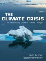 The Climate Crisis - David Archer, Stefan Rahmstorf