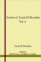 Letters of Louis D. Brandeis - Melvin I. Urofsky