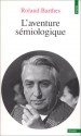 Aventure sémiologique - Roland Barthes