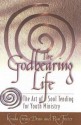 The Godbearing Life: The Art of Soul Tending for Youth Ministry - Kenda Creasy Dean, Ron Foster, Rita Collett, Kasey Dean