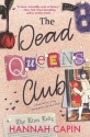 The Dead Queens Club - Hannah Capin