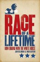 Race of a Lifetime: How Obama Won the White House - John Heilemann, Mark Halperin