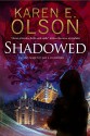 Shadowed: A thriller (A Nicole Jones Mystery) - Karen E. Olson