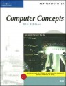 New Perspectives on Computer Concepts, Eighth Edition, Brief - Dan Oja, June Parsons