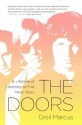 The Doors: A Lifetime of Listening to Five Mean Years - Greil Marcus