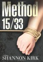 Method 15/33 by Shannon Kirk (2015-05-05) - Shannon Kirk;