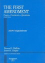 First Amendment, Cases, Comments & Questions, 4th, 2008 Supplement (American Casebooks) - Steven H. Shiffrin, Jesse H. Choper