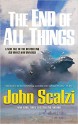 The End of All Things - William Dufris, Tavia Gilbert, John Scalzi