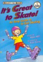 It's Great to Skate!: An Easy Guide to In-Line Skating - Alexa Witt