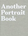 Another Portrait Book - Jefferson Hack