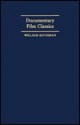 Documentary Film Classics - William Rothman