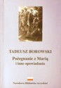 Pożegnanie z Marią - Tadeusz Borowski