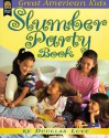 Great American Kids' Slumber Party - Douglas Love, Marty Norman, Elizabeth Hathon