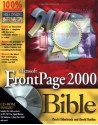 Microsoft FrontPage 2000 Bible - David Elderbrock, David Karlins