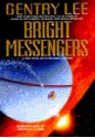 Bright Messengers: A New Novel Set in the Rama Universe (A Bantam Spectra Book) - Gentry Lee