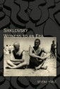 Shklovsky: Witness to an Era - Serena Vitale, Jamie Richards