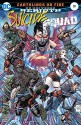 Suicide Squad (2016-) #19 - Rob Williams, Tomeu Morey, Tony Daniel, Sandu Florea, Neil Edwards