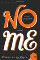 No And Me - Delphine de Vigan