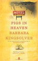 Pigs In Heaven - Barbara Kingsolver