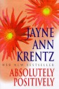 Absolutely Positively - Jayne Ann Krentz