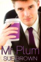 Mr Plum - Sue Brown