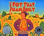 The Pot That Juan Built - Nancy Andrews-Goebel, David Diaz