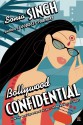 Bollywood Confidential - Sonia Singh