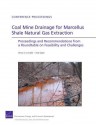 Coal Mine Drainage for Marcellus Shale Natural Gas Extraction: Proceedings and Recommendations from a Roundtable on Feasibility and Challenges - Aimee E. Curtright, Kate Giglio