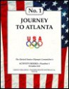 Journey to Atlanta - United States Olympic Committee, Publishing Griffin