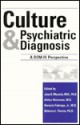 Culture and Psychiatric Diagnosis: A Dsm-IV (R) Perspective - Juan E. Mezzich, Horacio Fábrega Jr., Arthur Kleinman, Delores L. Perron