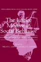 The Justice Motive in Social Behavior: Adapting to Times of Scarcity and Change - Sally C. Lerner, Melvin J. Lerner