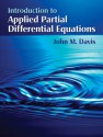 Introduction to Applied Partial Differential Equations - John M. Davis