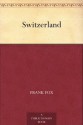 Switzerland - Frank Fox