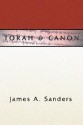 Torah And Canon - James A. Sanders