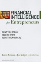 Financial Intelligence for Entrepreneurs: What You Really Need to Know About the Numbers - Karen Berman, Joe Knight