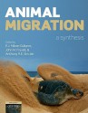 Animal Migration: A Synthesis - E.J. Milner-Gulland, John M. Fryxell, Anthony R.E. Sinclair