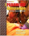 The Paramedic Companion: A Case-Based Worktext W/ Student CD - Will Chapleau, Kevin Boone