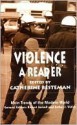 Violence: A Reader - Catherine Besteman