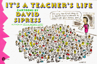 It's a Teacher's Life - David Sipress