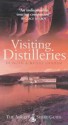 Visiting Distilleries: The Angels' Share Guide - Duncan Graham, Wendy Graham