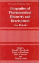 Integration of Pharmaceutical Discovery and Development: Case Histories (Pharmaceutical Biotechnology (closed)) - Ronald T. Borchardt, Roger M. Freidinger, Tomi K. Sawyer, Philip L. Smith