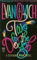 Two for the Dough - Janet Evanovich