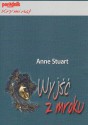 Wyjść z mroku - Anne Stuart