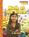 Math At The Store (Scholastic News Nonfiction Readers: Everyday Math) - Ellen Weiss