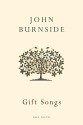 Gift Songs - John Burnside