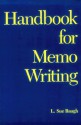 Handbook for Memo Writing - L. Sue Baugh