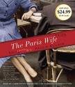 The Paris Wife: A Novel - Paula McLain, Carrington MacDuffie