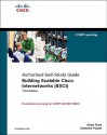 Building Scalable Cisco Internetworks (Bsci) (Authorized Self-Study Guide) - Diane Teare, Catherine Paquet