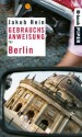 Gebrauchsanweisung für Berlin (Piper Taschenbuch) (German Edition) - Jakob Hein