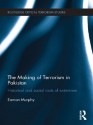 The Making of Terrorism in Pakistan: Historical and social roots of extremism (Routledge Critical Terrorism Studies) - Eamon Murphy